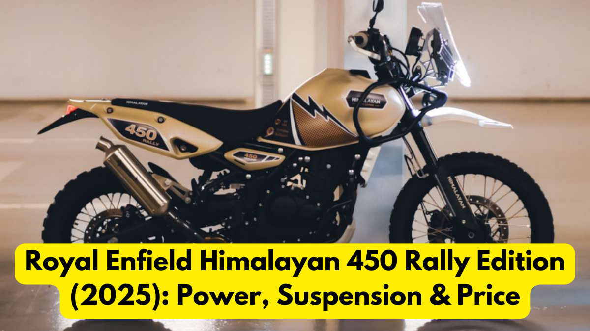 Royal Enfield Himalayan 450 Rally Edition (2025): Power, Suspension & Price
