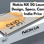 Nokia NX 5G Launched: Design, Specs, Camera & India Price