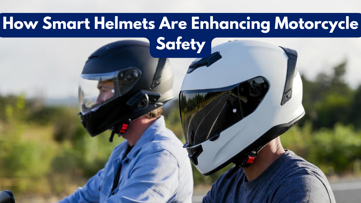 How Smart Helmets Are Enhancing Motorcycle Safety