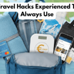 Budget Travel Hacks Experienced Travelers Always Use