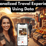Personalized Travel Experiences Using Data