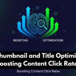 AI Thumbnail and Title Optimizers Boosting Content Click Rates