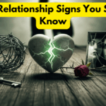 Toxic Relationship Signs You Should Know