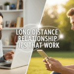 Long Distance Relationship Tips That Work