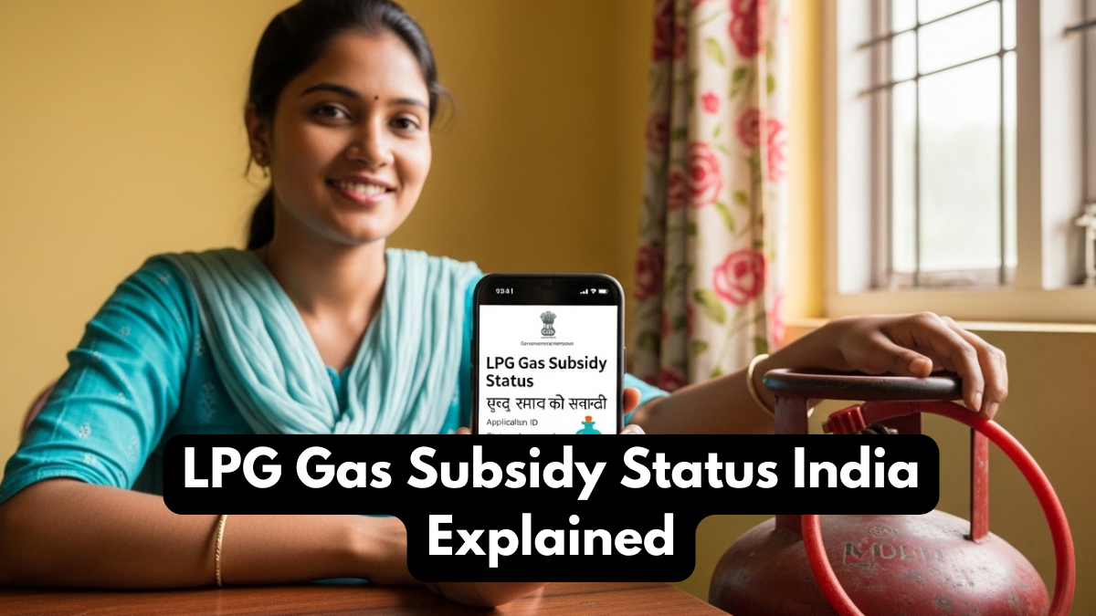 LPG Gas Subsidy Status India Explained